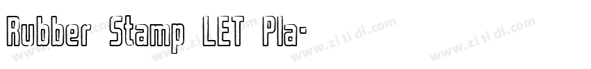 Rubber Stamp LET Pla字体转换